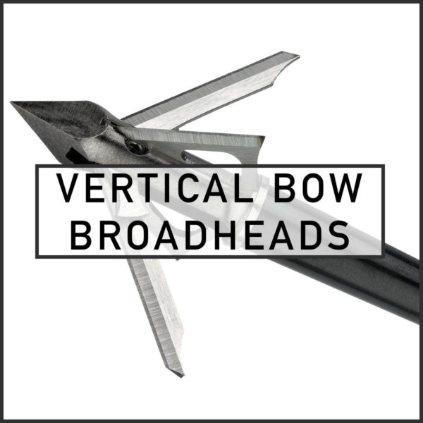 Vertical Bow Broadheads